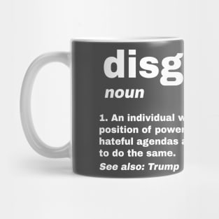 Disgracist Mug